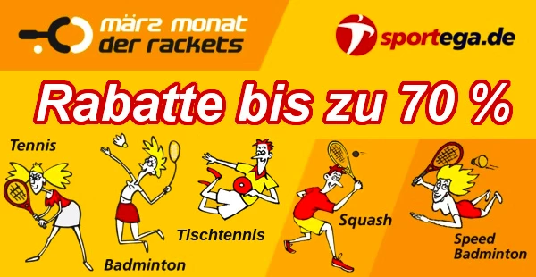 März: Monat des Rakets - Rabatte bis zu 70 %